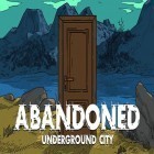 Con la juego Ottomatic para iPod, descarga gratis Abandonado: Ciudad subterránea .