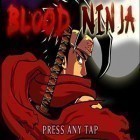Con la juego Exiliados para iPod, descarga gratis Ninja sangriento: El último héroe .