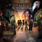 Con la juego El origen de vampiros Recarga  para iPod, descarga gratis Llamamiento de Mini: Zombies.