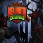 Con la juego Torta-monstruo para iPod, descarga gratis Cazadores de ciervos: zombies.