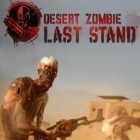 Con la juego Los zombies y Yo para iPod, descarga gratis Zombie en el desierto. La última posición .