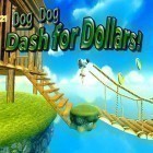 Con la juego Batalla de los robots  para iPod, descarga gratis Perro Dog: Casería de los dolares .