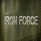 Con la juego Zona de guerra anómala  para iPod, descarga gratis Fuerza de hierro.