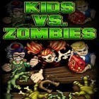 Con la juego La gran guerra  para iPod, descarga gratis Niños contra Zombies.