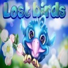 Con la juego Pandillas del mundo para iPod, descarga gratis Pájaros perdidos.