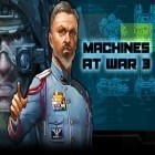 Con la juego Comando en la línea del frente  para iPod, descarga gratis Maquinas en guerra 3.