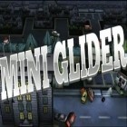 Con la juego Proyecto Gravedad para iPod, descarga gratis Mini Glider.