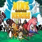 Con la juego Guerras de los monstruos  para iPod, descarga gratis Nueve héroes .