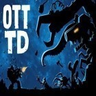 Con la juego Infierno: Lucha por Gilrand para iPod, descarga gratis OTTTD: Defensa reforzada de la torre .