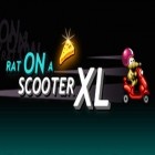 Con la juego Locura sobre la segadora  para iPod, descarga gratis Rata sobre el escúter XL.