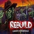 Con la juego Batalla épica por Moonhaven para iPod, descarga gratis Reconstruir 3: Pandillas de Deadsville.