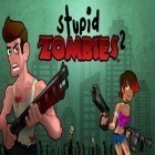 Con la juego Conducción de dibujos animados para iPod, descarga gratis Zombies estúpidos 2.