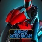 Con la juego Escape terrible para iPod, descarga gratis Carrera de motos en el metro .