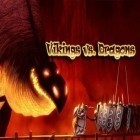 Con la juego ¡Conejos bandidos! para iPod, descarga gratis Vikingos contra Dragones .