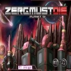 Con la juego Súper hexágono  para iPod, descarga gratis ¡Zerg debe morir! 3D.