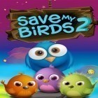 Con la juego Martillo de guerra: Lanzamiento de Snotlingov para iPod, descarga gratis Salva a mis pájaros 2.