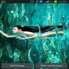 Además de los fondos de pantalla animados para Android Pintura al óleo, descarga la apk gratis de los salvapantallas Sirena.